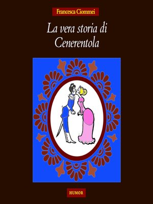 cover image of La vera storia di Cenerentola